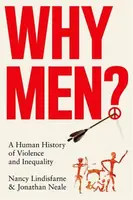 Why Men? - Jonathan Neale, Nancy Lindisfarne