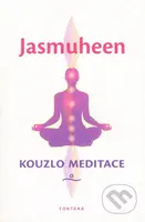 Kouzlo meditace - Jasmuheen - kniha z kategorie Spiritualita