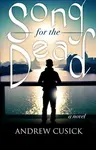 Song for the Dead - Andrew Cusick