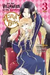 I'm the Villainess, So I'm Taming the Final Boss, Vol. 3 (manga) - Sarasa Nagase, Taylor Engel, Anko Yuzu, Mai Murasaki, Rachel Pierce