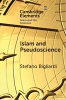 Islam and Pseudoscience - Stefano  Bigliardi
