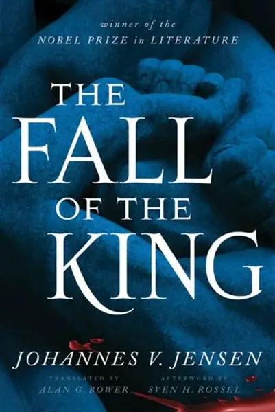 The Fall of the King - Johannes V. Jensen
