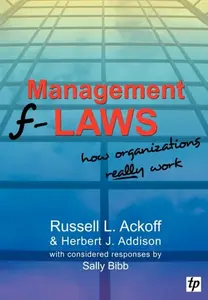 Management F-laws - Bibb Sally, Russell L. Ackoff, Herbert J. Addison