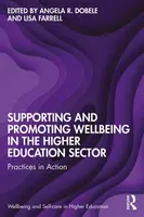 Supporting and Promoting Wellbeing in the Higher Education Sector