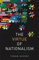 The Virtue of Nationalism - Yoram Hazony