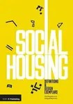 Social Housing - Abigail Batchelor, Paul Karakusevic