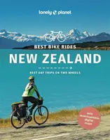 Lonely Planet Best Bike Rides New Zealand - Brett Atkinson, McLachlan Craig, Lonely Planet, Rosie Fea, Richard Ryall, Eileen Schwab