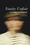Vanity Unfair - Zuzana Cigánová, Magdalena Mullek