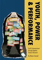 Youth, Power, Performance - Diane  Conrad