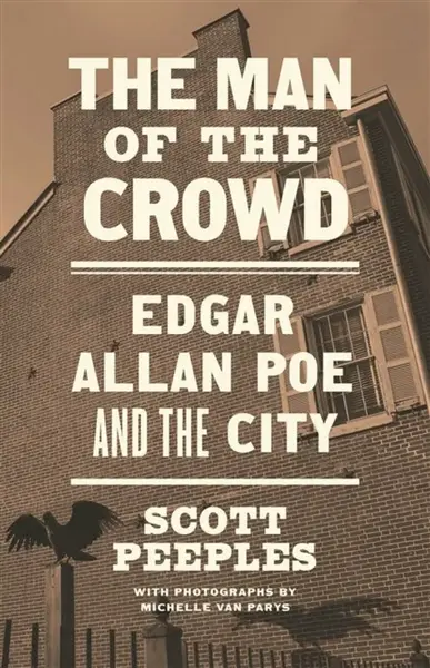 The Man of the Crowd - Scott Peeples