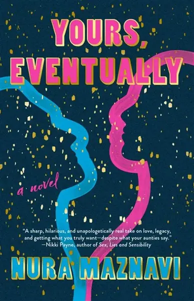 Yours, Eventually - Nura Maznavi