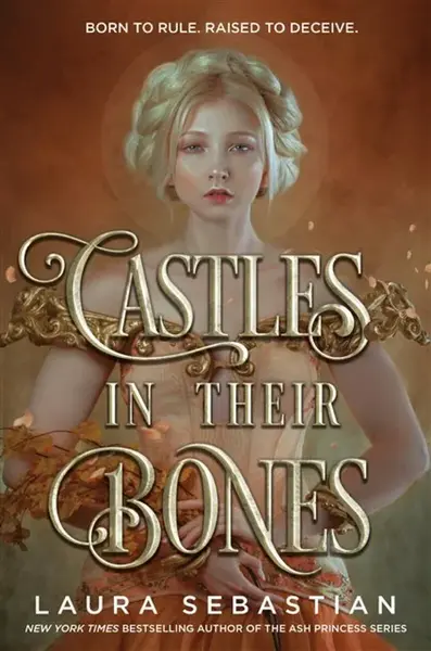 Castles in Their Bones - Laura Sebastianová