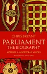 Parliament: The Biography (Volume I - Ancestral Voices) - Bryant Chris