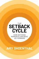 The Setback Cycle - Amy Shoenthal