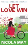Let Love Win - Nicola May