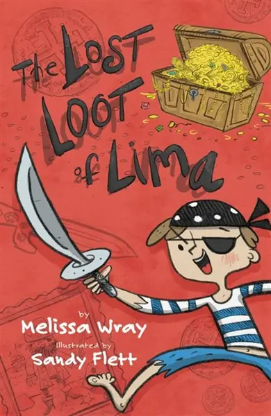 The Lost Loot of Lima - Melissa Wray