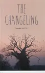 The Changeling - Cavan Scott