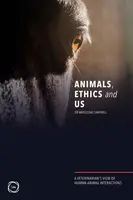 Animals, Ethics and Us - Madeleine Campbell