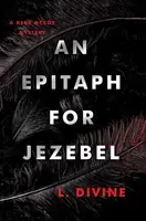 An Epitaph for Jezebel - L. Divine