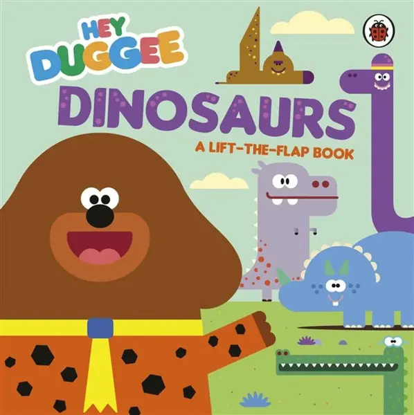 Hey Duggee: Dinosaurs - Hey Duggee