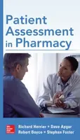Patient Assessment in Pharmacy - Dave Apgar, Stephan Foster, Robert Boyce, Richard Herrier