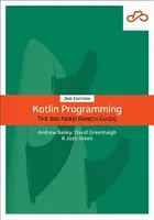 Kotlin Programming - Andrew Bailey, Josh Skeen, David Greenhalgh