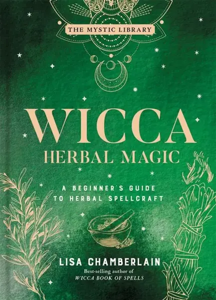 Wicca Herbal Magic - Lisa Chamberlain