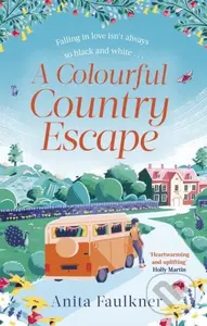 A Colourful Country Escape (the heart-warming debut you can’t resist falling in love with!) - kniha z kategorie Romantika