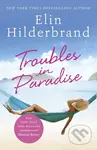 Troubles in Paradise (Book 3 in NYT-bestselling Paradise series from the author of THE PERFECT COUPLE, now a major Netflix series) - kniha z…
