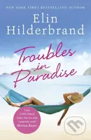 Troubles in Paradise (Book 3 in NYT-bestselling Paradise series from the author of THE PERFECT COUPLE, now a major Netflix series) - kniha z…