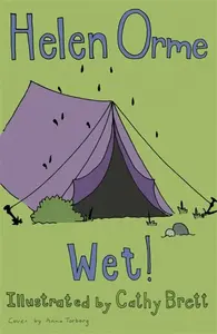 Wet! - Orme Helen