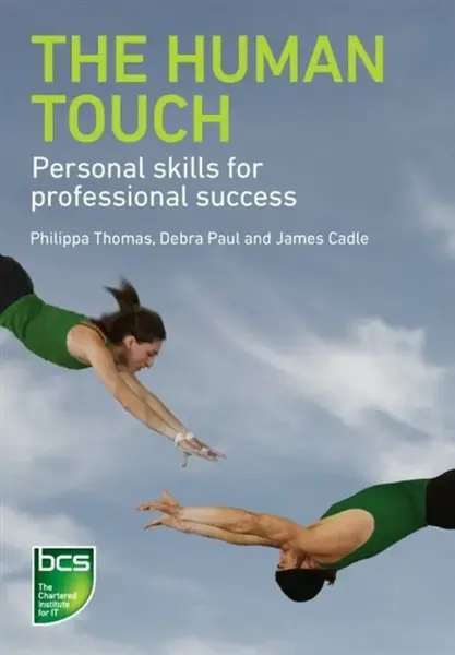 The Human Touch - James Cadle, Debra Paul, Philippa Thomas