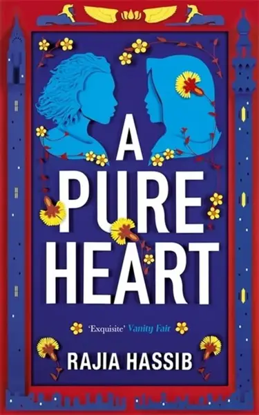 A Pure Heart - Rajia Hassib