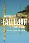 The Sacking of Fallujah - Donna Mulhearn, Ross Caputi, Richard Hil