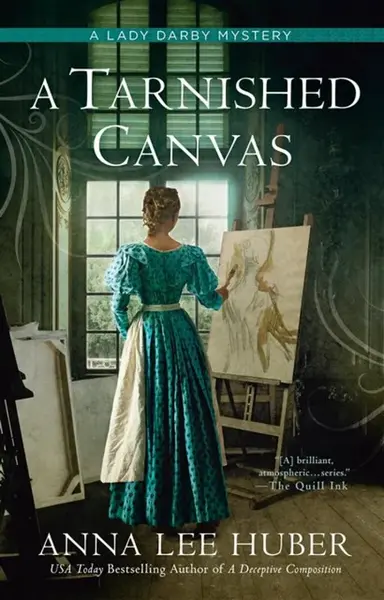 A Tarnished Canvas - Huber Anna Lee
