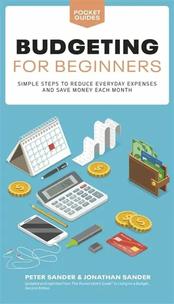Budgeting for Beginners - Jonathan Sander, Peter J. Sander