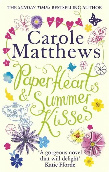 Paper Hearts and Summer Kisses - Carole Matthewsová
