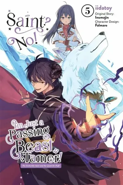 Saint? No! I'm Just a Passing Beast Tamer!, Vol. 5 - Carolina Hdz, Eleanor Summers, Inumajin Inumajin, Iidatoy Iidatoy, Falmaro
