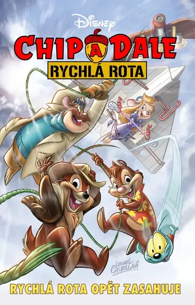 Chip a Dale - Rychlá rota opět zasahuje - Cavan Scott