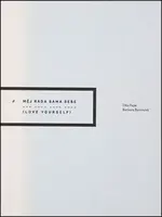 Měj ráda sama sebe / Love Yourself - Barbora Baronová, Dita Pepe