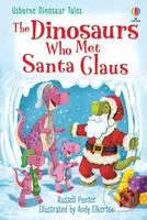 The Dinosaurs Who Met Santa Claus - Russell Punter