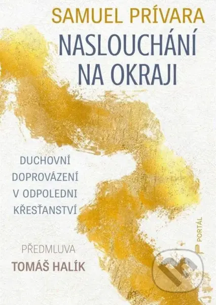 Naslouchání na okraji (Duchovní doprovázení v odpoledni křesťanství) - kniha z kategorie Náboženská literatura