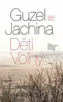 Děti Volhy - Guzel Jachina