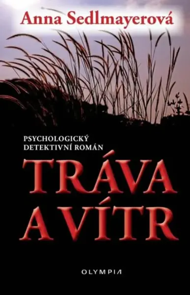 Tráva a vítr (poškozená) - Anna Sedlmayerová