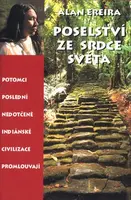 Poselství ze srdce světa (poškozená) - Alan Ereira