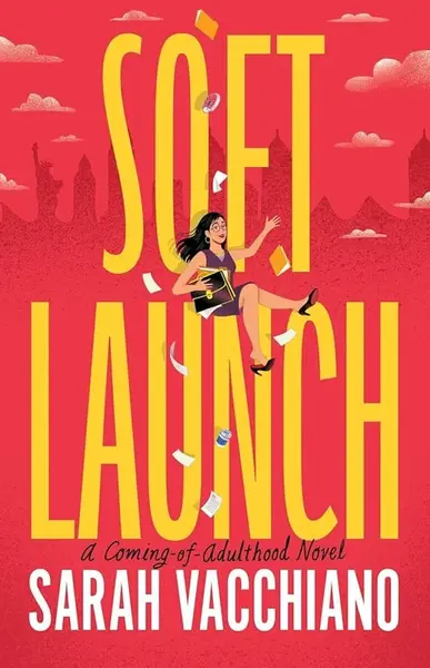 Soft Launch - Sarah Vacchiano