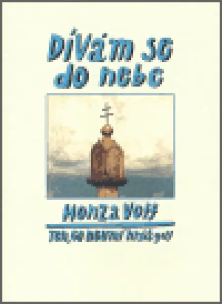 Dívám se do nebe (poškozená) - Honza Volf
