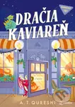 Dračia kaviareň (Vitajte v najroztomilejšej – a zároveň najchaotickejšej – kaviarni v meste!) - kniha z kategorie Fantasy