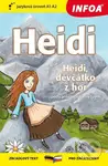 Heidi / Heidi, děvčátko z hor (Zrcadlová četba (A1 - A2))
