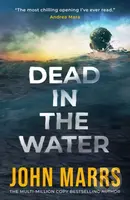Dead in the Water - John Marrs - kniha z kategorie Thrillery